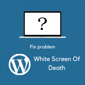 Fix WordPress white screen of death